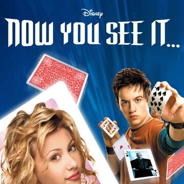 Now You See It Disney Wiki Fandom