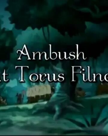 Ambush At Torus Filney Disney Wiki Fandom
