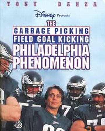 The Garbage Picking Field Goal Kicking Philadelphia Phenomenon Disney Wiki Fandom