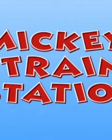 mickey's train station toy