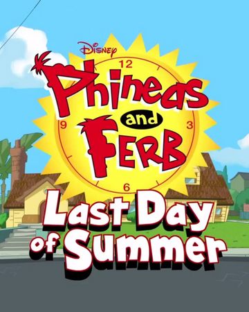 Last Day Of Summer Disney Wiki Fandom