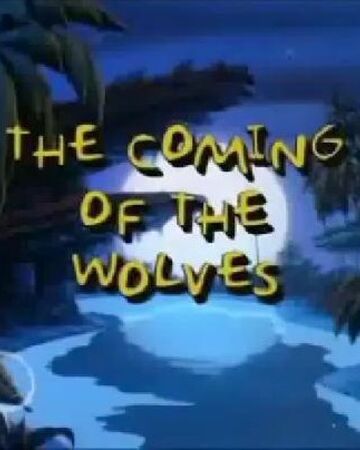 The Coming Of The Wolves Disney Wiki Fandom