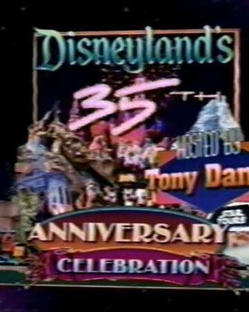 Disneyland S 35th Anniversary Celebration Disney Wiki Fandom