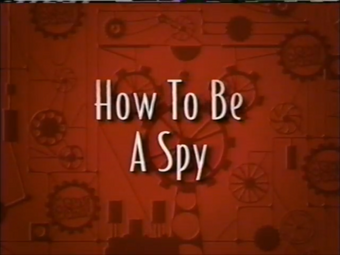 How To Be A Spy Disney Wiki Fandom