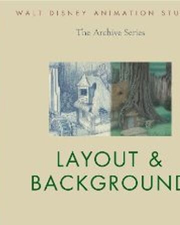 Layout Background Walt Disney Animation Studios The Archive Series Disney Wiki Fandom
