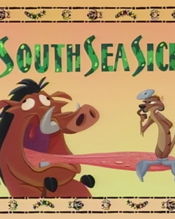 South Sea Sick Disney Wiki Fandom