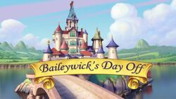 Baileywick's Day Off tilecard
