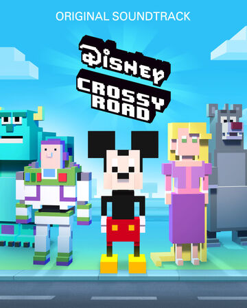 Disney Crossy Road Soundtrack Disney Wiki Fandom
