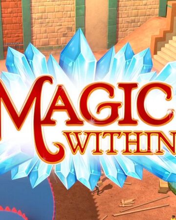 The Magic Within Disney Wiki Fandom