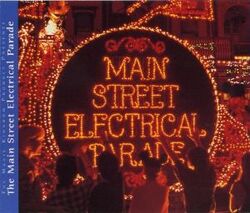 The Main Street Electrical Parade (1999 CD)