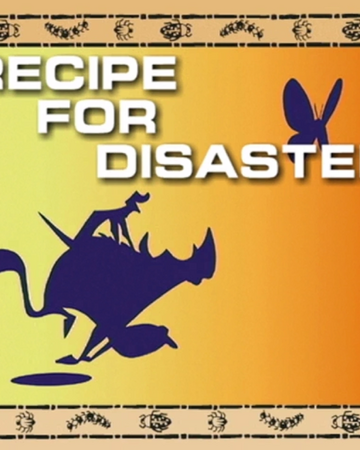 Recipe For Disaster Disney Wiki Fandom