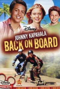 Johnny Kapahala-Back on Board