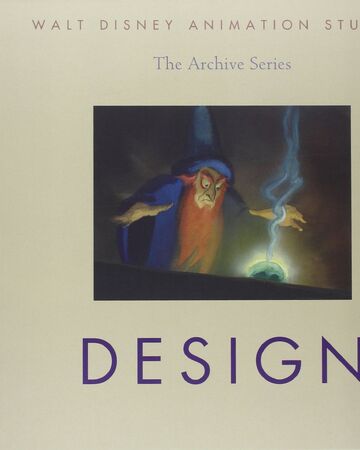 Design Walt Disney Animation Studios The Archive Series