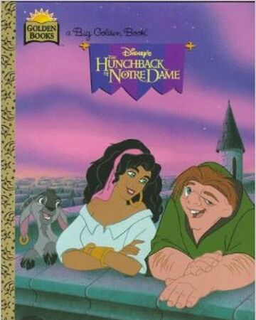 The Hunchback Of Notre Dame Big Golden Book Disney Wiki Fandom