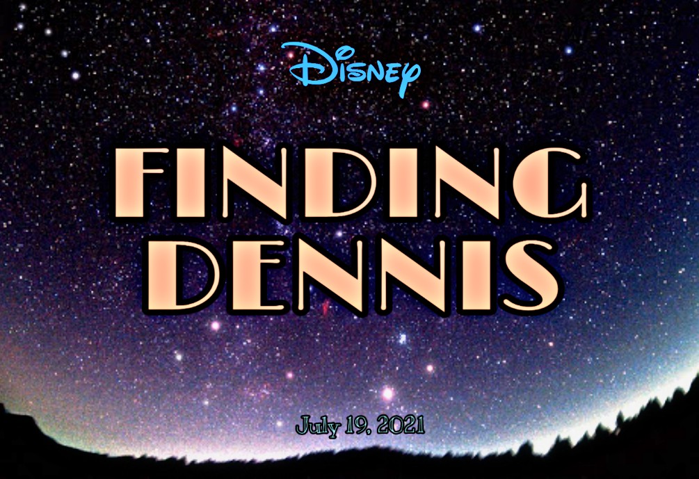 Finding Dennis (2021 film) | Disney Fanon Wiki | Fandom