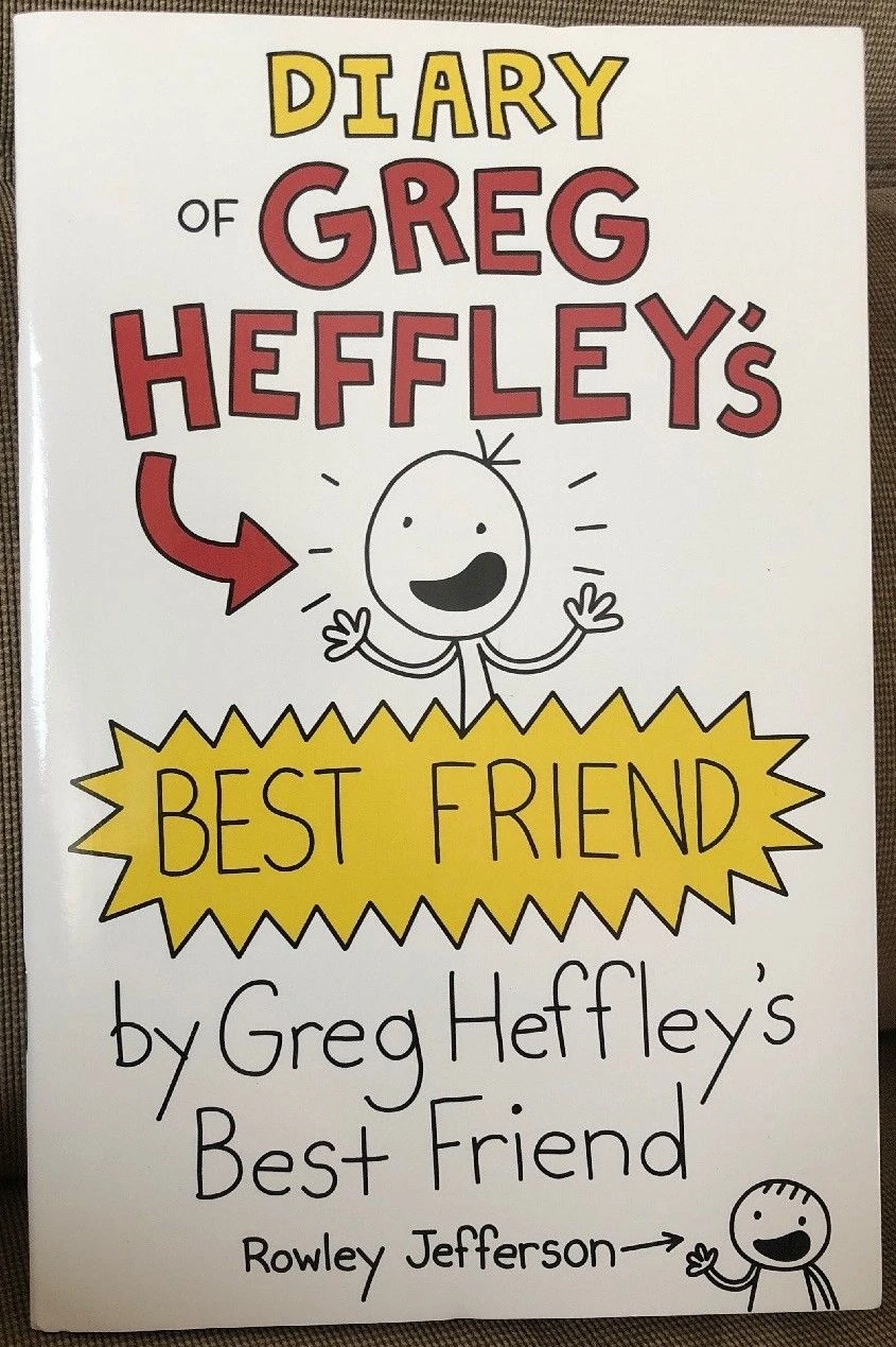 Diary of Greg Heffley's Best Friend Diary of a Wimpy Kid Wiki Fandom
