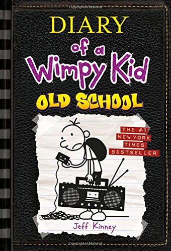 Diary of a Wimpy Kid Old School Diary of a Wimpy Kid Old School