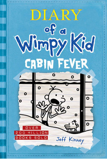 Diary Of A Wimpy Kid Cabin Fever Diary Of A Wimpy Kid Wiki Fandom