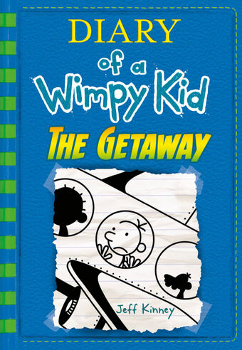 Diary Of A Wimpy Kid The Getaway Diary Of A Wimpy Kid Wiki Fandom