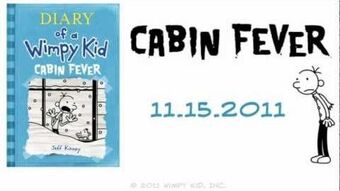 Diary Of A Wimpy Kid Cabin Fever Diary Of A Wimpy Kid Wiki Fandom