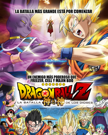 Dragon Ball Z La Batalla De Los Dioses Doblaje Wiki Fandom