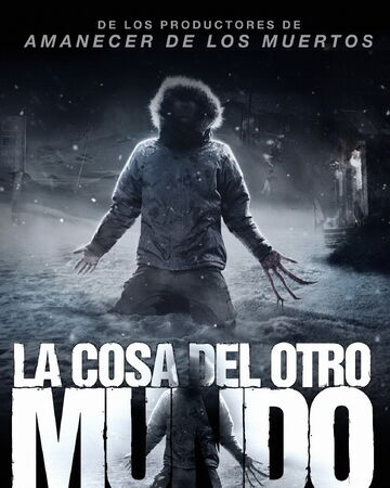 La Cosa Del Otro Mundo 2011 Doblaje Wiki Fandom