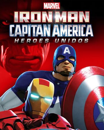 Iron Man y Capitán América: Héroes Unidos
