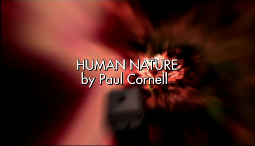 Human Nature Doctor Who Collectors Wiki FANDOM powered by Wikia