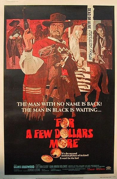 For A Few Dollars More The Dollars Trilogy Wiki Fandom