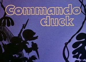 D commando duck