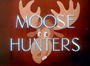 D moose hunters