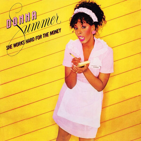 she works hard for the money song donna summer wiki fandom who sang she works hard for the money