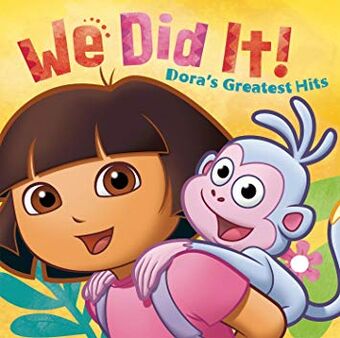 We Did It Dora The Explorer Wiki Fandom