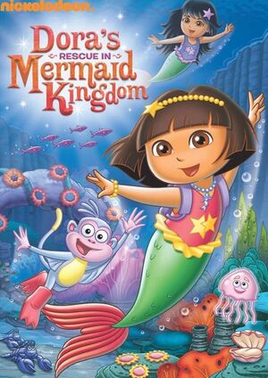 Dora's Rescue in Mermaid Kingdom (DVD) | Dora the Explorer Wiki ...