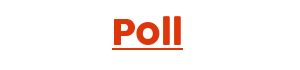 Poll