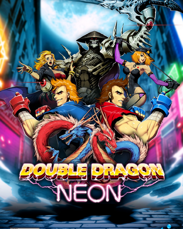 Double Dragon Neon Double Dragon Wiki Fandom