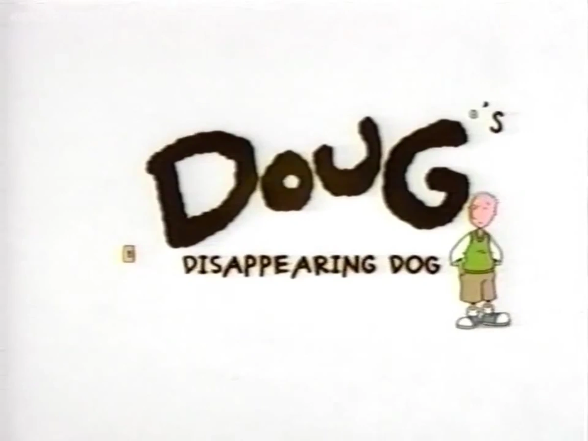 Doug's Disappearing Dog Doug Wiki Fandom