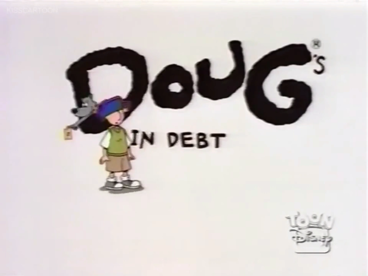 Doug's in Debt! Doug Wiki Fandom
