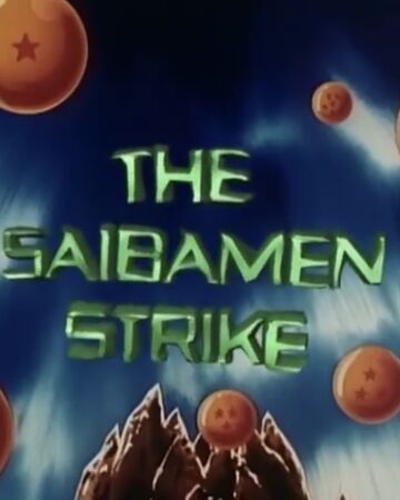 The Saibamen Strike Dragon Ball Wiki Fandom
