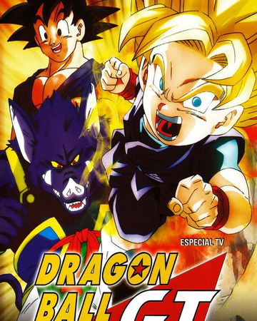 Dragon Ball Gt Una Historia Alternativa De Goku La Prueba Del