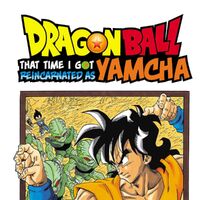 Dragon Ball That Time I Got Reincarnated As Yamcha Dragon Ball