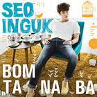 Seo In Guk - BOMTANABA