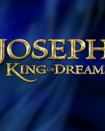 Joseph King Of Dreams Dreamworks Animation Wiki Fandom