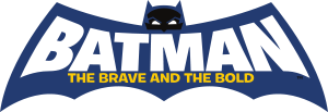 Batman Neinfricat și Cutezător Dubbingpedia Wiki Fandom