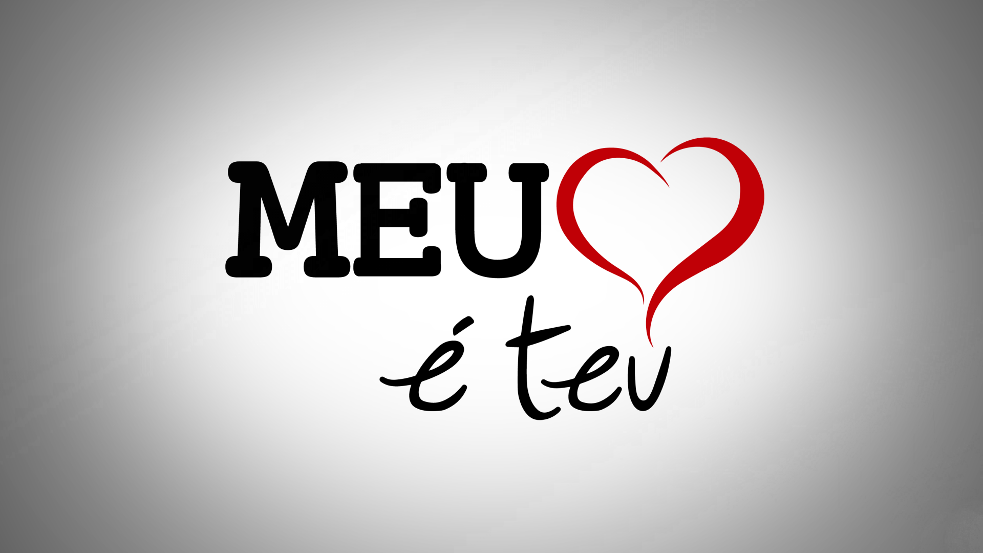 O Teu Coração é Meu