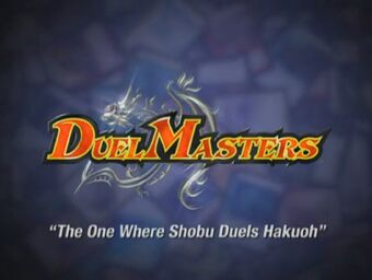 Duel Masters Season 1 Episode Listing Duel Masters Wiki Fandom
