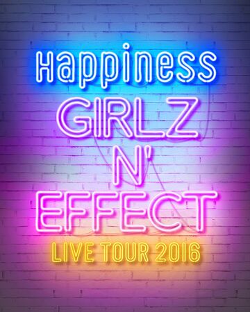 Happiness Live Tour 2016 Girlz N Effect E G Family Wiki Fandom