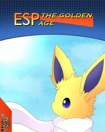 The Golden Age Eeveelution Squad Wiki Fandom