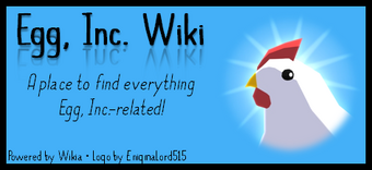 Egg Inc Wiki Fandom
