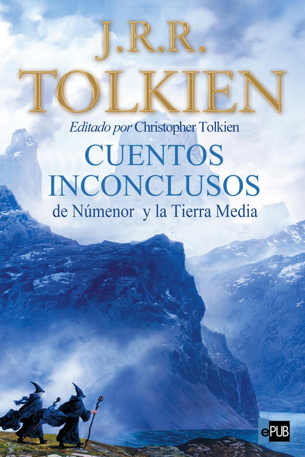 Cuentos Inconclusos de Númenor y La Tierra Media Tolkienpedia Fandom Cuentos Inconclusos de Númenor y La Tierra Media Tolkienpedia Fandom